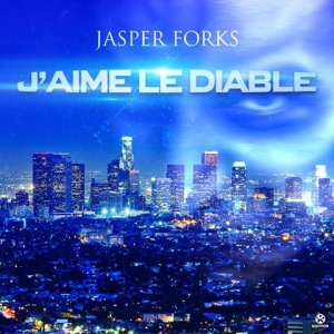 Обложка трека "J'aime Le Diable - Jasper FORKS"