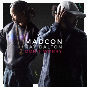 Обложка трека "Don't Worry - MADCON"