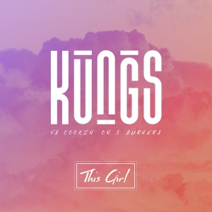 Обложка трека "This Girl - KUNGS"