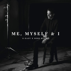 Обложка трека "Me Myself And I - G-EAZY"