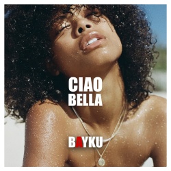 Обложка трека "Ciao Bella - BAYKU"