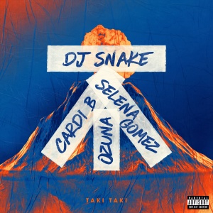 Обложка трека "Taki Taki - DJ SNAKE"