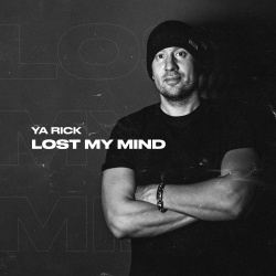 Обложка трека "Lost My Mind - YA RICK"