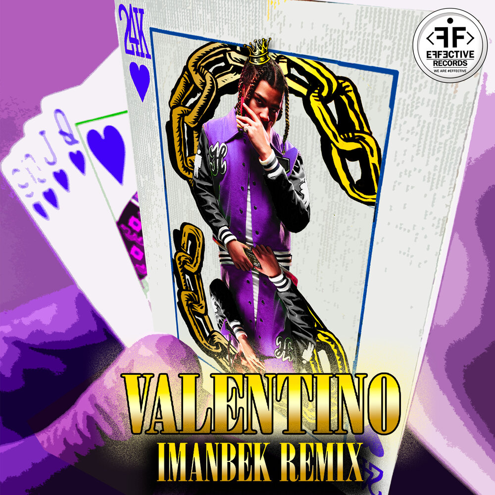24KGOLDN - Valentino (Imanbek rmx)