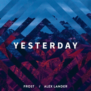 Обложка трека "Yesterday - FROST"