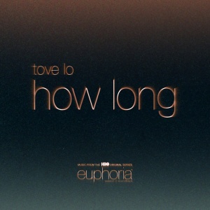Обложка трека "How Long - Tove LO"