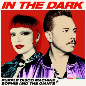 Обложка трека "In The Dark - PURPLE DISCO MACHINE"