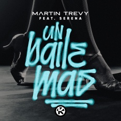 Обложка трека "Un Baile Mas - Martin TREVY"
