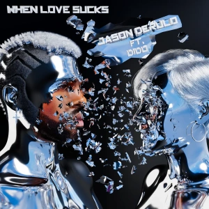 Обложка трека "When Love Sucks - Jason DERULO"